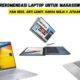 Rekomendasi Laptop 5 Jutaan Untuk Mahasiswa